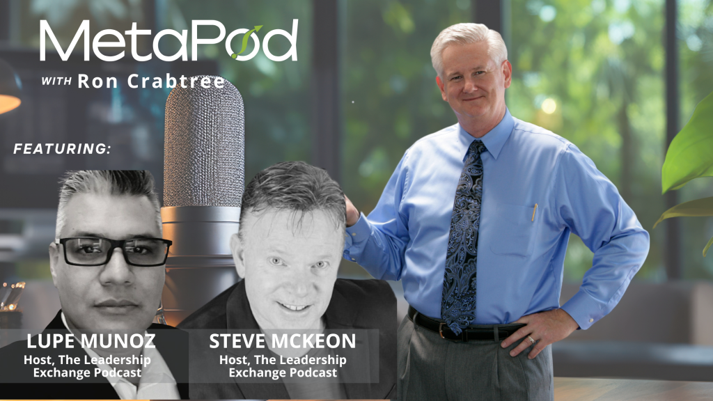 Ron Crabtree, host of MetaPod, with Lupe and Steve as guests